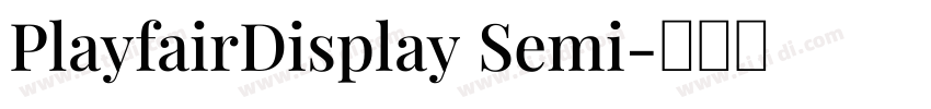 PlayfairDisplay Semi字体转换